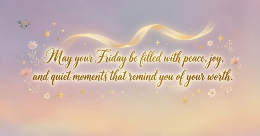friday blessings quotes

