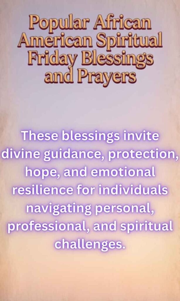 Popular African American Spiritual Friday Blessings and Prayers
